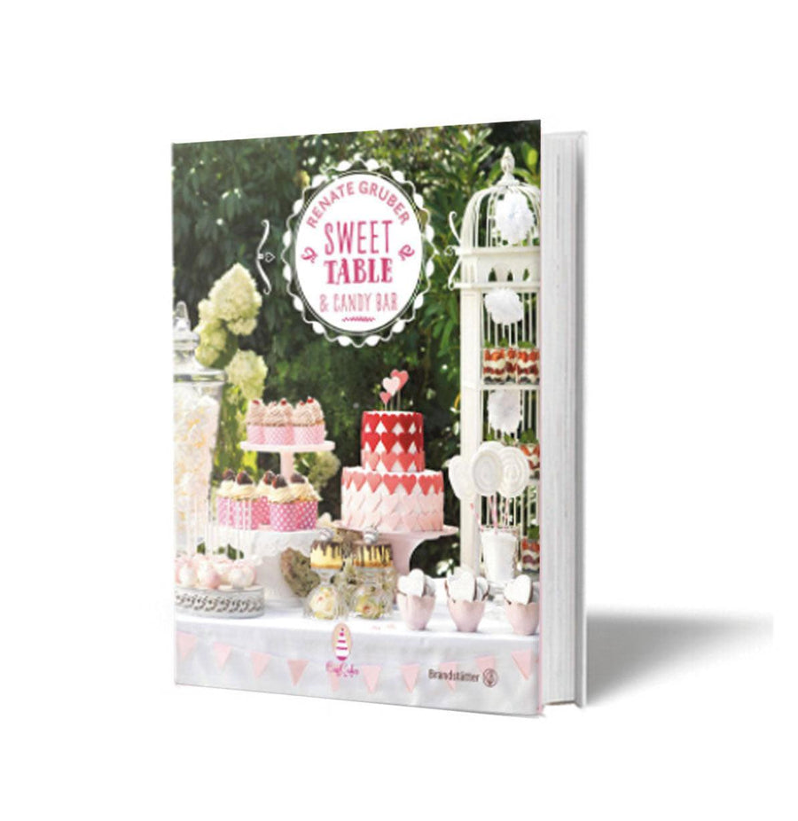 "Sweet Table & Candy Bar" - Backbuch! - CupCakes Wien